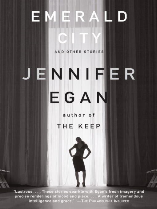 Title details for Emerald City by Jennifer Egan - Wait list